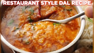 Restaurant Style Dal Recipe Anyone Can Make [upl. by Nalac909]