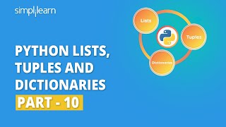 Python Lists Tuples And Dictionaries  10  Python For Beginners  Python Tutorial  Simplilearn [upl. by Latona208]