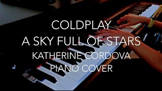 Coldplay  A Sky Full Of Stars HQ piano cover [upl. by Georgetta]