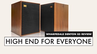 TOP Audio SPEAKER UNDER 1000 Wharfedale Denton 85th Anniversary Review [upl. by Odlanor]