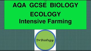 Intensive Farming AQA GCSE Biology ONLY [upl. by Irelav]