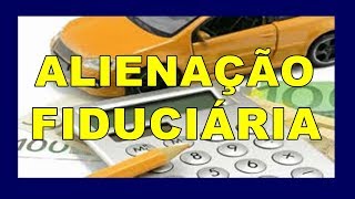 ENTENDA O QUE SIGNIFICA ALIENAÇÃO FIDUCIÁRIA NO DOCUMENTO DO VEÍCULO [upl. by Peg]