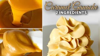 2 Ingredients Caramel Ganache with different Consistency Recipe [upl. by Cinnamon598]