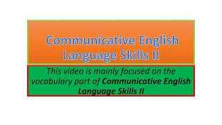 Communicative English Language Skills II vocabulary part one [upl. by Warring]