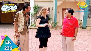 Taarak Mehta Ka Ooltah Chashmah  Episode 236  Full Episode [upl. by Haimaj644]