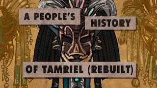 A Peoples History of Tamriel Rebuilt a Morrowind Mod [upl. by Nytsirhc]