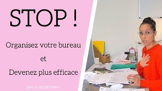 TUTO ORGANISER SON BUREAU Devenir plus efficace [upl. by Julita]