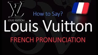 How to Pronounce Louis Vuitton CORRECTLY [upl. by Rickard290]