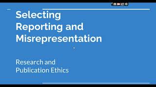 Selective Reporting and Misrepresentation of data Research and Publication ethics Phd coursework [upl. by Akirdnas]