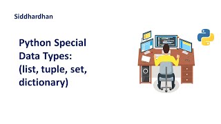 24 Python Special data types  List Tuple Set Dictionary  Python Tutorial [upl. by Jeffcott]