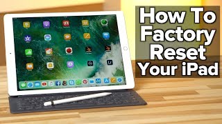 How to Erase and Factory Reset your iPad [upl. by Rici]