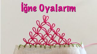 iğne oyası pırpırlı dağ modeli yapımıEn güzel iğne oyası modelleri [upl. by Marcella]