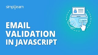 Email Validation In JavaScript  JavaScript Email Validation Tutorial For Beginners  Simplilearn [upl. by Aivatnohs]