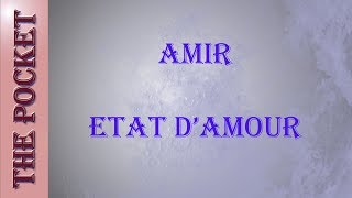 Karaoke  Amir  Etat damour [upl. by Abebi]