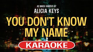 You Dont Know My Name Karaoke Version  Alicia Keys [upl. by Euqinitram]