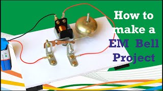 How to make an simple Electromagnetic Bell Projects for kids [upl. by Renrag]