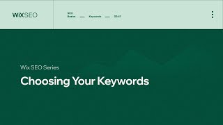 What Are Keywords and How to Choose the Right Ones  Wix SEO [upl. by Fauch9]