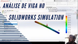 Análise Viga no SOLIDWORKS Simulation [upl. by Letsyrhc]