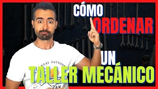 💥 Como ORDENAR TALLER Mecánico 🚧 2 Pautas Fundamentales [upl. by Winfield]