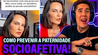 Como Se Prevenir Da Paternidade Socioafetiva E Pensão Socioafetiva [upl. by Anairol945]