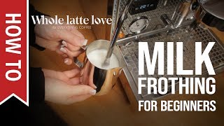 How To Milk Frothing for Beginners 5 Tips [upl. by Lea]