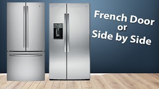 Whats Better French Door VS Side by Side Refrigerator [upl. by Weatherby]