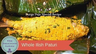 Ilish Macher Paturi  Best Whole Hilsa Paturi Recipe [upl. by Janine422]