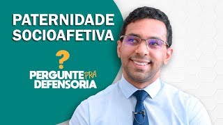 Paternidade socioafetiva O que é Como fazer o reconhecimento [upl. by Anileba328]