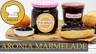 ARONIA MARMELADE  wie ein fruchtiger Kuss [upl. by Renie]