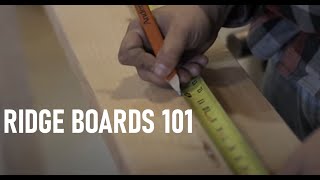 How to Layout a Ridge Board  Roof Framing Part 3 [upl. by Llennyl]